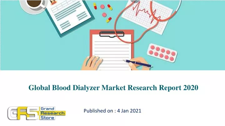 global blood dialyzer market research report 2020