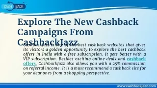 Explore The New Cashback Campaigns From CashbackJazz
