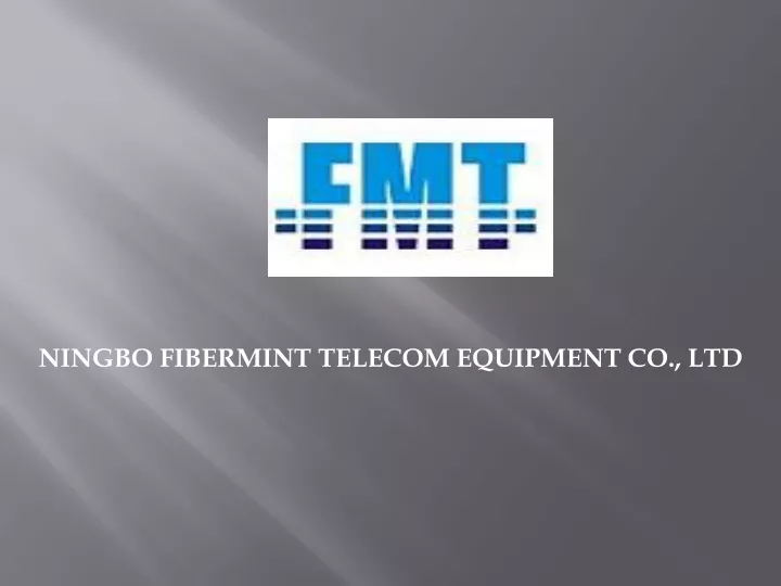 ningbo fibermint telecom equipment co ltd