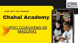 Best IAS Coaching in Madurai| Chahal Academy