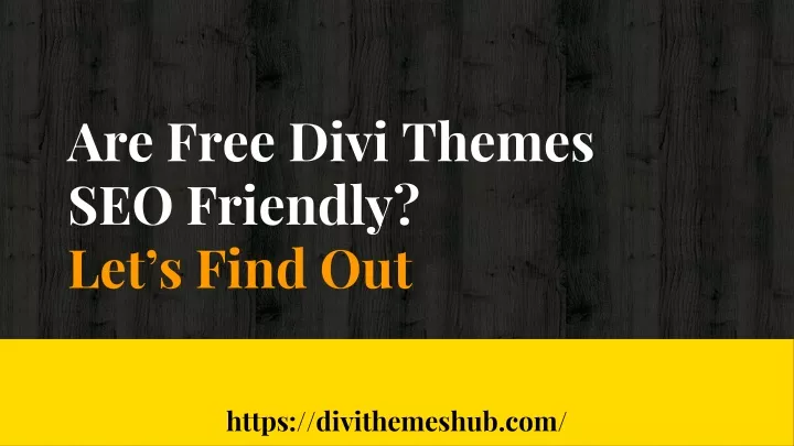 are free divi themes seo friendly let s find out