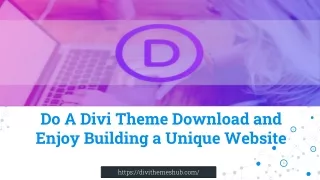 Do A Divi Theme Download and Enjoy Building a Unique Website