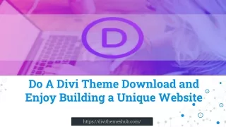 Do A Divi Theme Download and Enjoy Building a Unique Website
