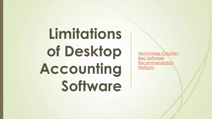 limitations of desktop accounting software