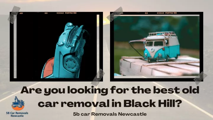 are you looking for the best old car removal