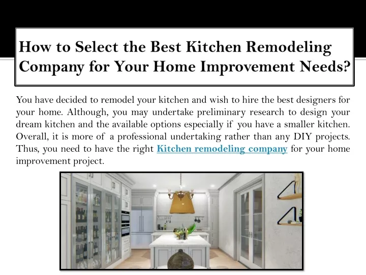 how to select the best kitchen remodeling company for your home improvement needs