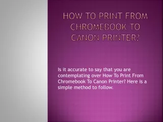 How To Print From Chromebook To Canon Printer?