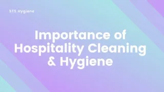 Importance of Hospitality Cleaning & Hygiene