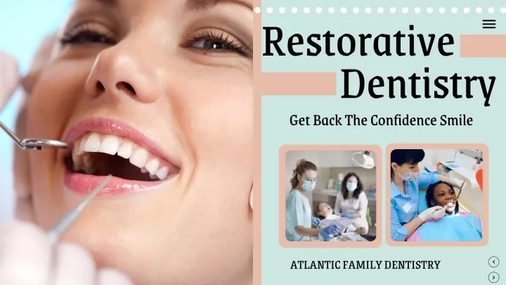 restorative dentistry get back the confidence
