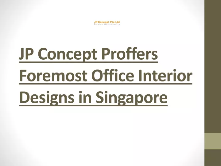 jp concept proffers foremost office interior designs in singapore