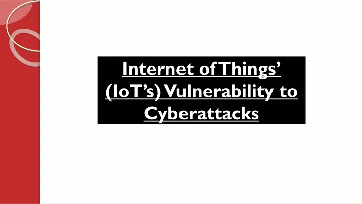 internet of things iot s vulnerability to cyberattacks