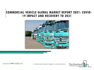 commercial vehicle global market report 2021