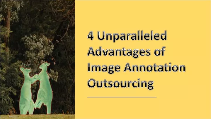 4 unparalleled advantages of image annotation