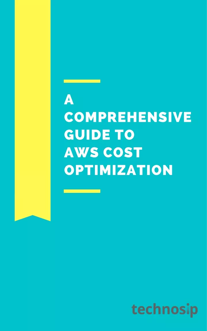 a comprehensive guide to aws cost optimization
