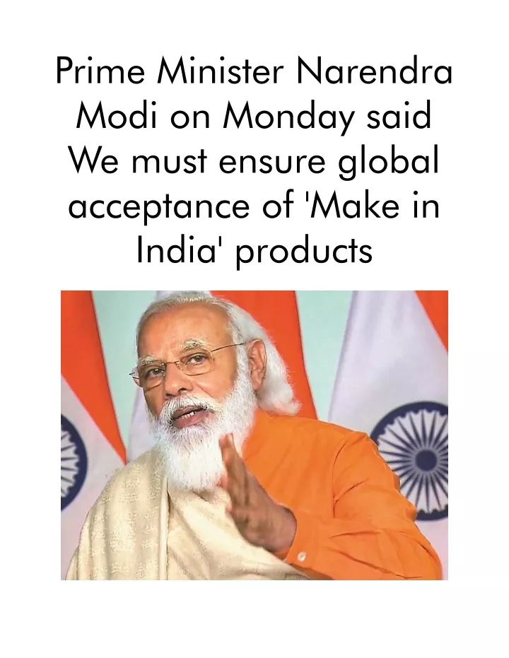 prime minister narendra modi on monday said