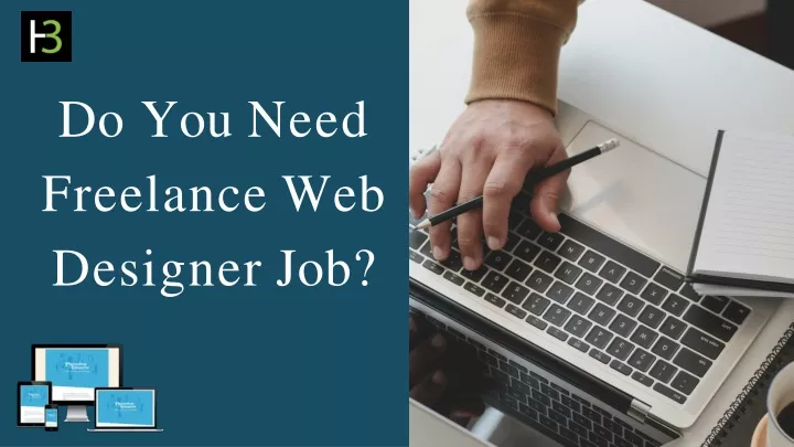 do you need freelance web designer job