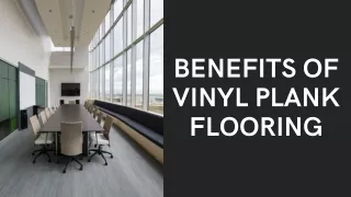 Benefits of Vinyl Plank Flooring