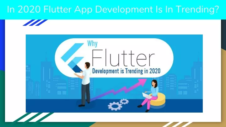 in 2020 flutter app development is in trending
