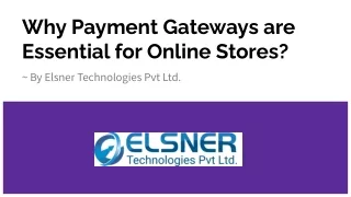 Why Payment Gateways are Essential for Online Stores?