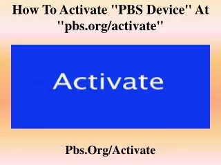 how to activate pbs device at pbs org activate