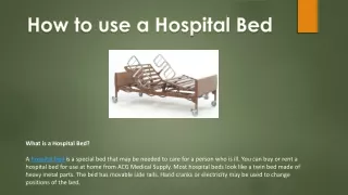 How To Use A Hospital Bed