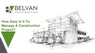 how easy is it to manage a construction project