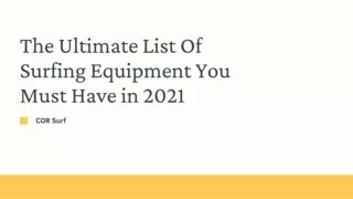 The Ultimate List Of Surfing Equipment You Must Have in 2021