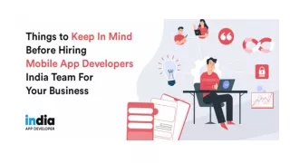 Things to Keep In Mind Before Hiring A Mobile App Developers India Team For Your Business
