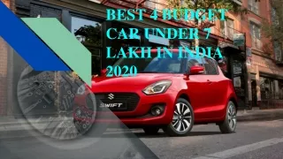 BEST 4 BUDGET CAR UNDER 7 LAKH INDIA 2020