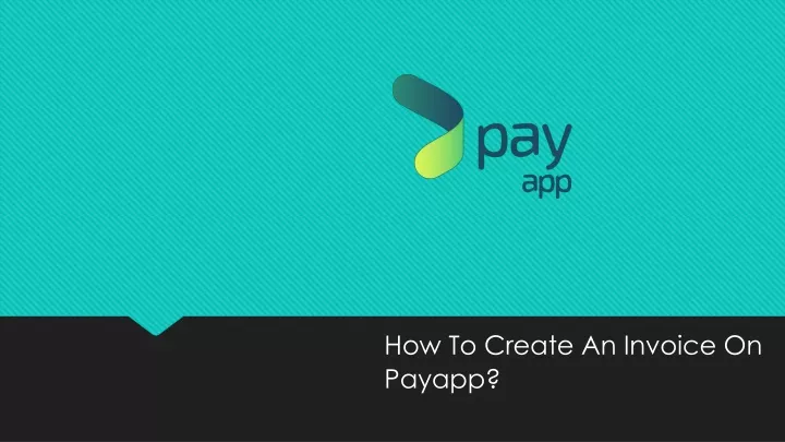 how to create an invoice on payapp