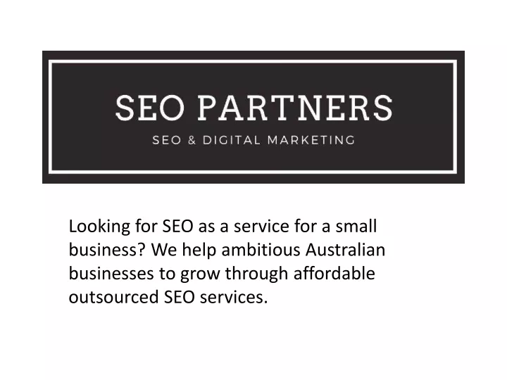 looking for seo as a service for a small business