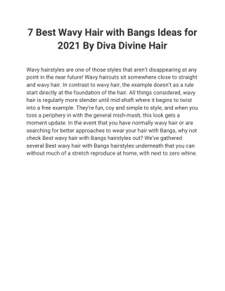 7 Best Wavy Hair with Bangs Ideas for 2021 By Diva Divine Hair