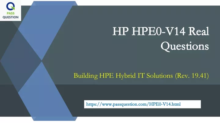 hp hpe0 v14 real hp hpe0 v14 real questions