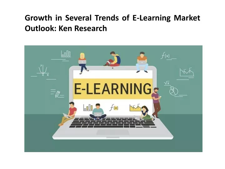growth in several trends of e learning market