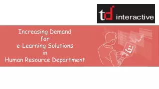 Increasing Demand ​ for ​ e-Learning Solutions​ in​ Human Resource Department​