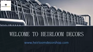 Heirloom Decor
