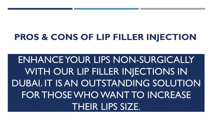 pros cons of lip filler injection
