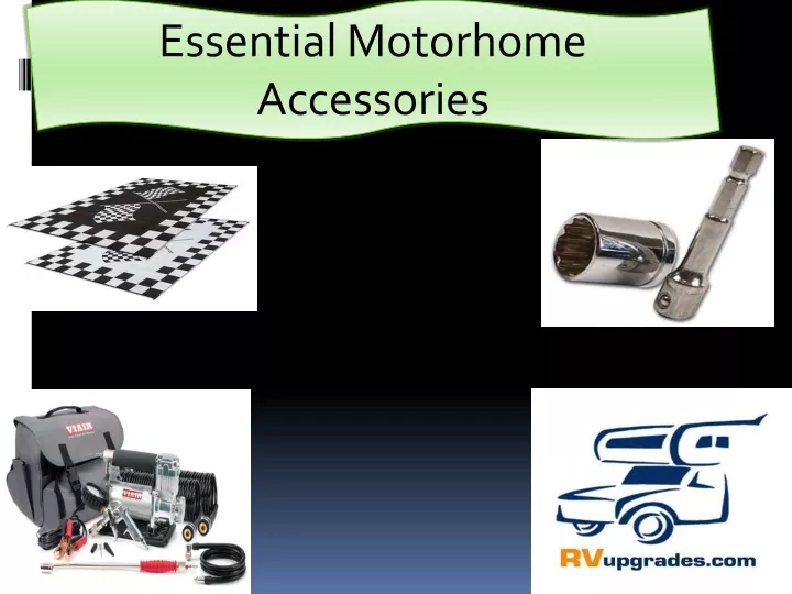 essential motorhome accessories