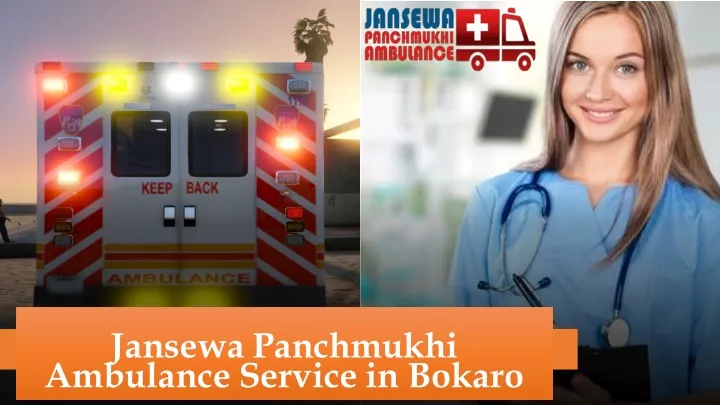 jansewa panchmukhi ambulance service in bokaro