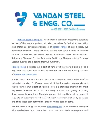 vandan steel engg co have colossal delight