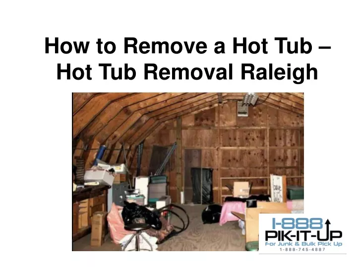 how to remove a hot tub hot tub removal raleigh