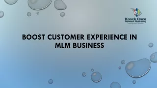 boost customer experience in mlm business