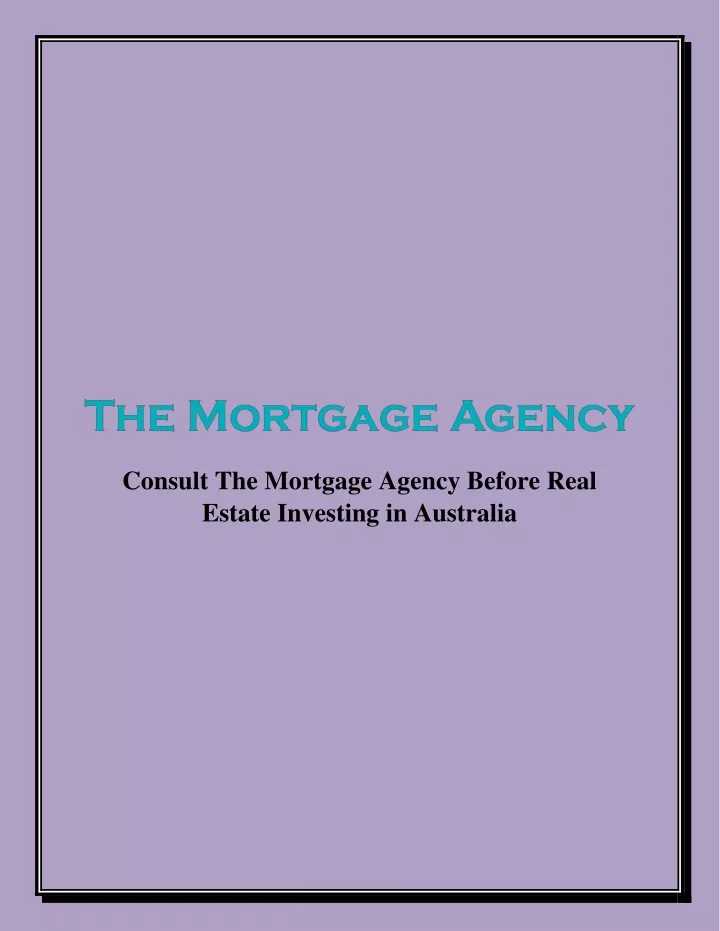 consult the mortgage agency before real estate