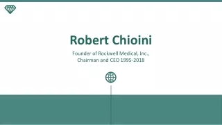 Robert Chioini - A Highly Competent Professional