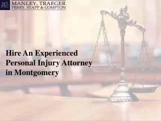 Things to Consider When Hiring a Personal Injury Attorney Montgomery