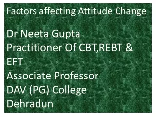 Factors affecting Attitude Change