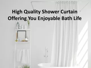 Choose fabric types of shower curtain