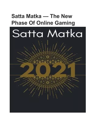 Satta Matka – The New Phase Of Online Gaming