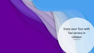 enjoy your tour with taxi service in udaipur