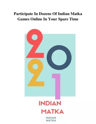 Participate In Dozens Of Indian Matka Games Online In Your Spare Time